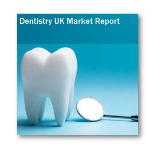 Dentistry UK Market Report 6ed